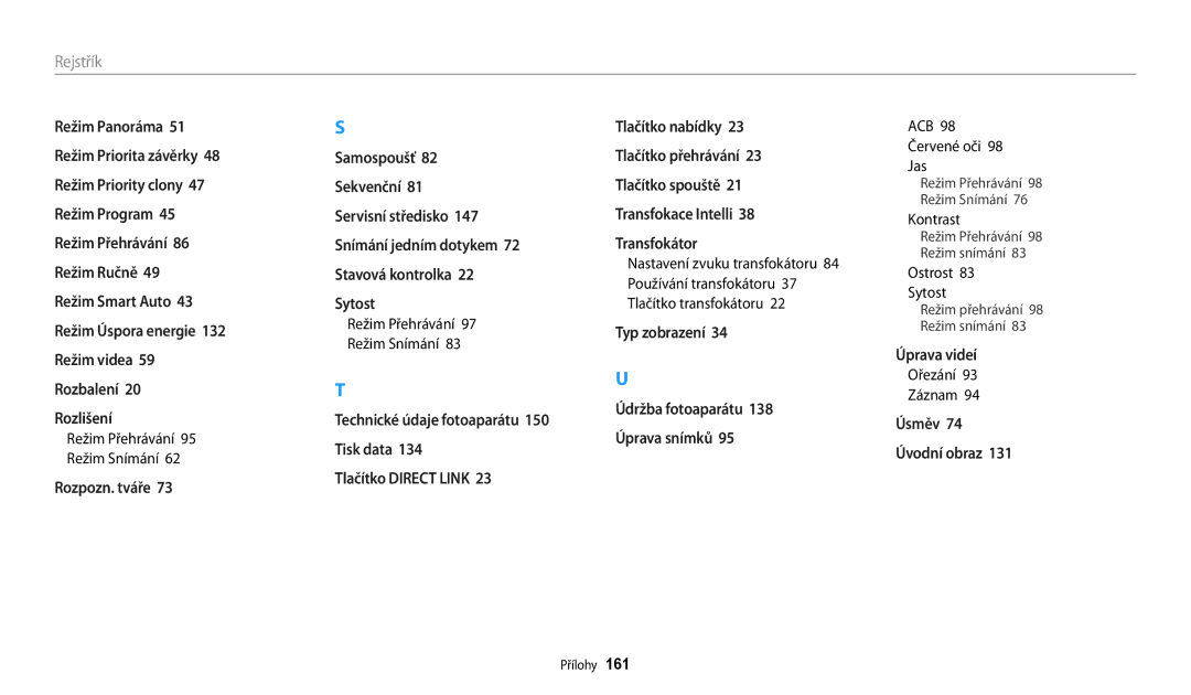 Samsung EC-WB200FBPWE3, EC-WB200FBPRE3, EC-WB200FBPBE3 manual ACB 98 Červené oči 98 Jas, Ostrost Sytost, Ořezání Záznam 