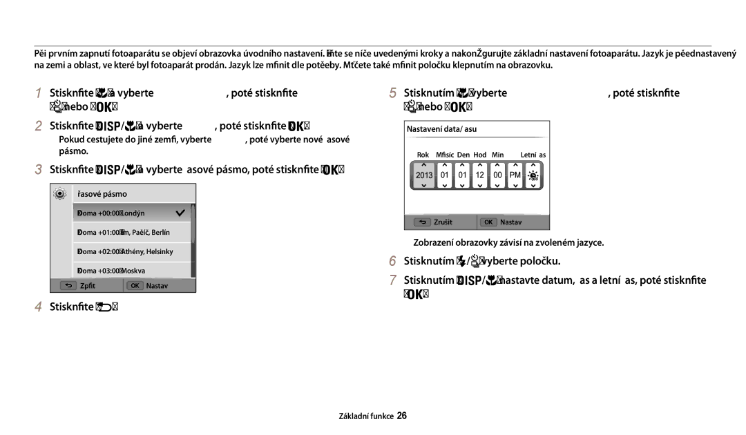 Samsung EC-WB200FBPWE3 manual Provedení úvodního nastavení, Stisknutím vyberte Nastavení data/času, poté stiskněte nebo 