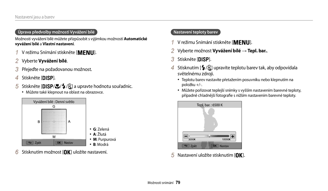 Samsung EC-WB200FBPBE3 manual Vyberte Vyvážení bílé, Vyberte možnost Vyvážení bílé → Tepl. bar, Stiskněte Stisknutím 