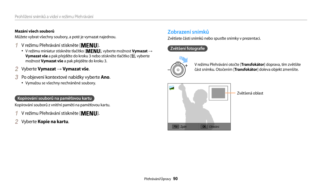 Samsung EC-WB200FBPRE3 manual Zobrazení snímků, Vyberte Vymazat → Vymazat vše, Po objevení kontextové nabídky vyberte Ano 