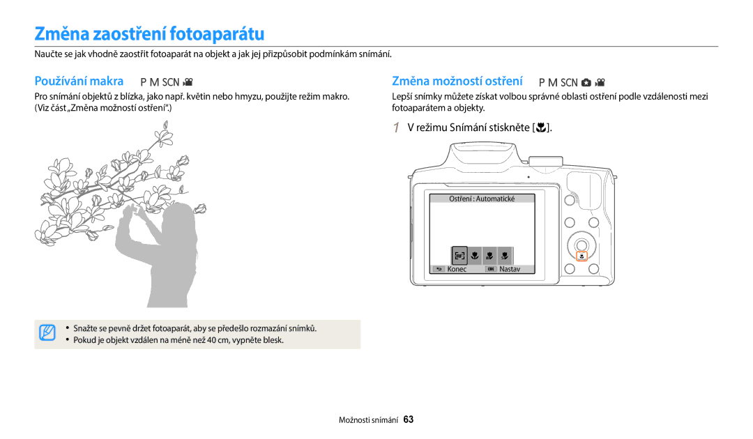 Samsung EC-WB2100BPBE3 Změna zaostření fotoaparátu, Používání makra, Změna možností ostření, Režimu Snímání stiskněte c 