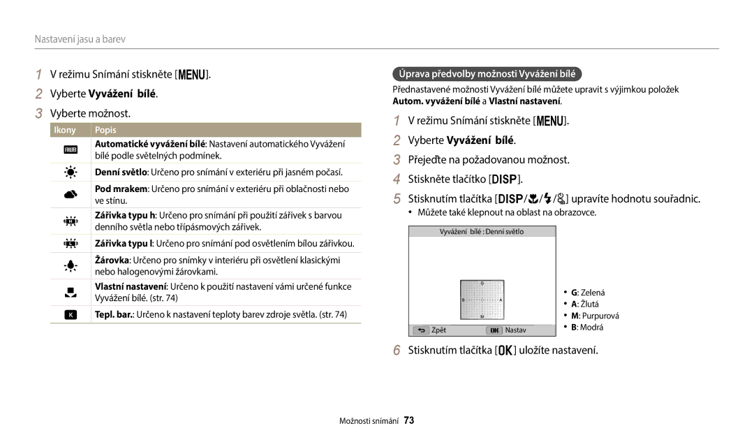 Samsung EC-WB2100BPBE3 manual Vyberte Vyvážení bílé, Stisknutím tlačítka o uložíte nastavení 