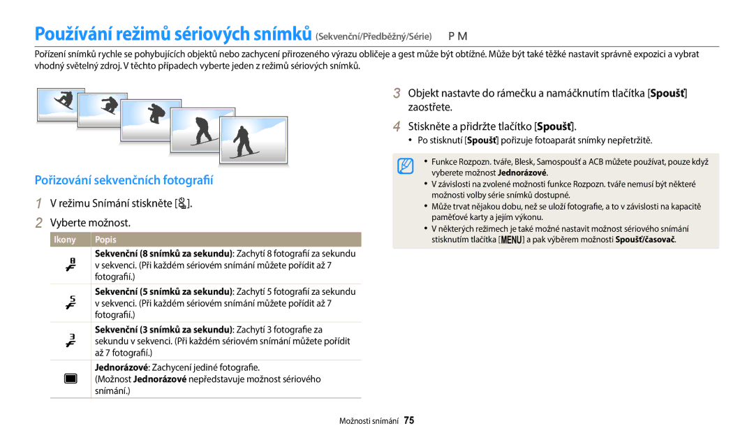 Samsung EC-WB2100BPBE3 Používání režimů sériových snímků Sekvenční/Předběžný/Série, Pořizování sekvenčních fotografií 