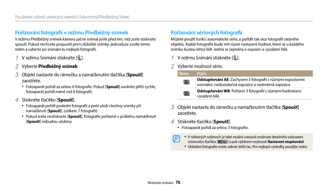 Samsung EC-WB2100BPBE3 manual Pořizování fotografií v režimu Předběžný snímek, Pořizování sériových fotografií 