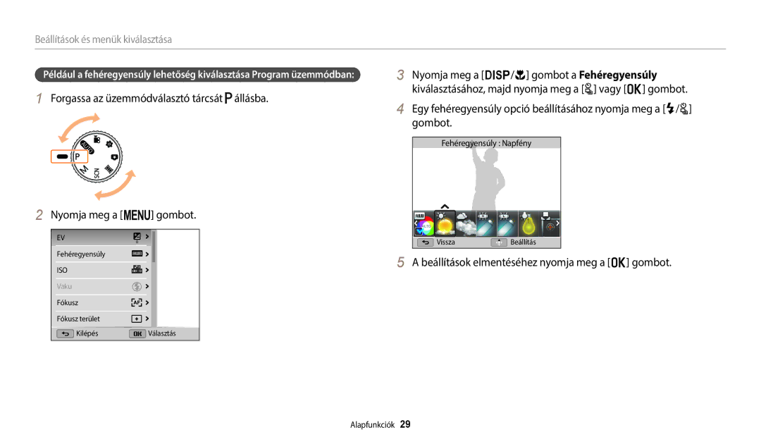 Samsung EC-WB2100BPBE3 manual Beállítások elmentéséhez nyomja meg a o gombot, Fehéregyensúly Napfény 