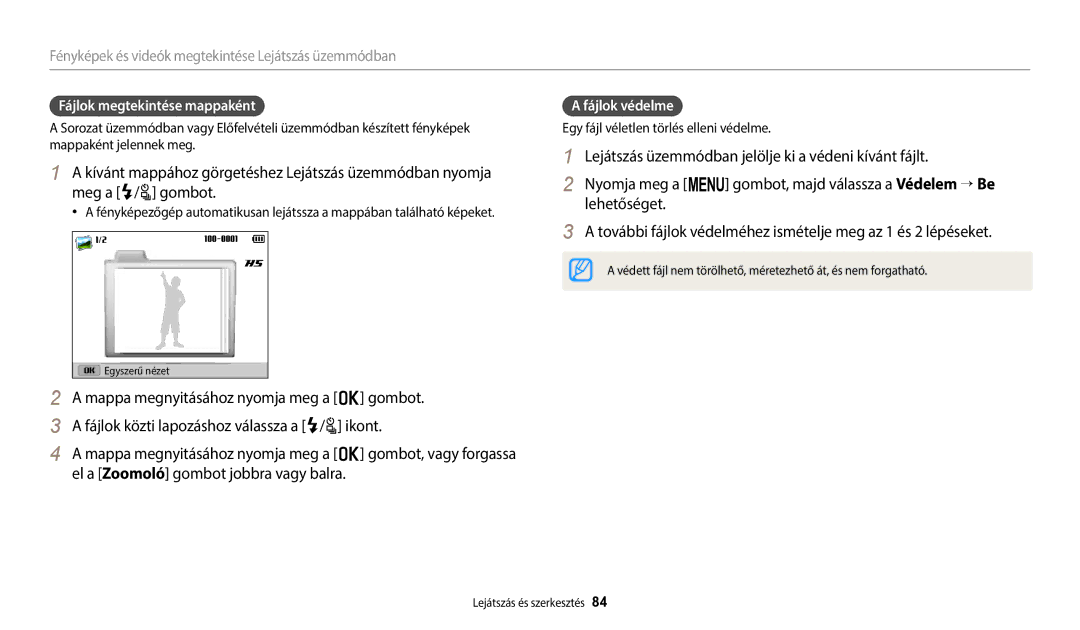 Samsung EC-WB2100BPBE3 manual Fájlok megtekintése mappaként, Fájlok védelme, Egy fájl véletlen törlés elleni védelme 