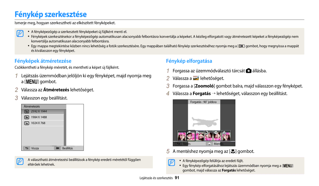 Samsung EC-WB2100BPBE3 Fénykép szerkesztése, Fényképek átméretezése, Fénykép elforgatása, Mentéshez nyomja meg az c gombot 