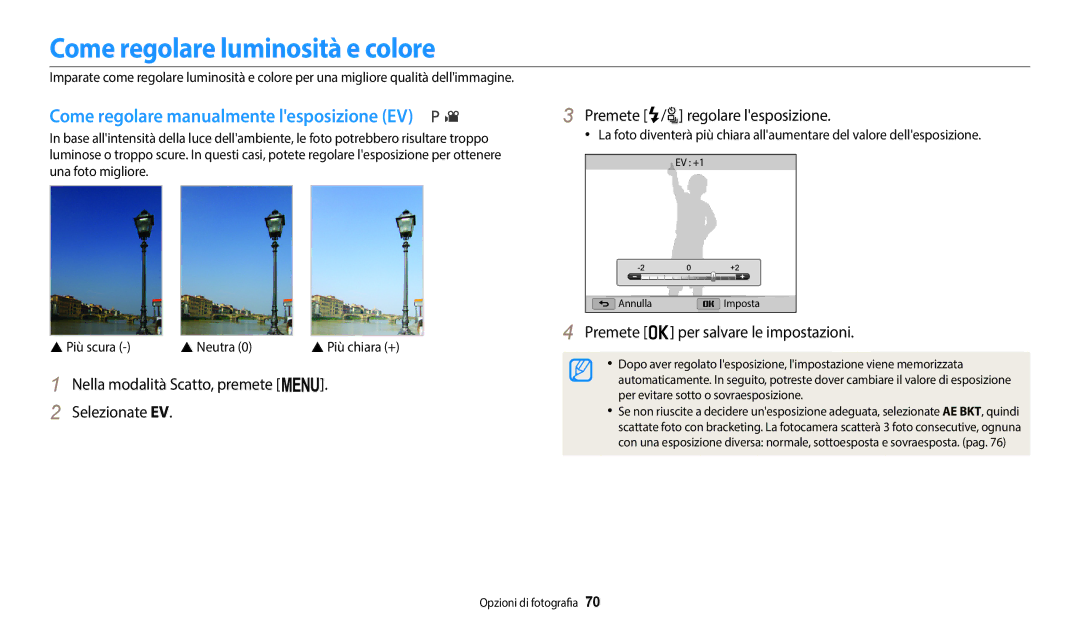 Samsung EC-WB2100BPBE1 Come regolare luminosità e colore, Come regolare manualmente lesposizione EV,  Più scura  Neutra 