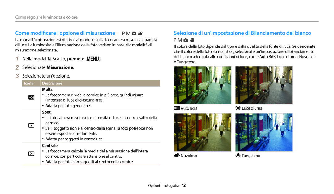 Samsung EC-WB2100BPBE1, EC-WB2100BPBTR manual Come modificare lopzione di misurazione, Multi, Spot, Centrale 