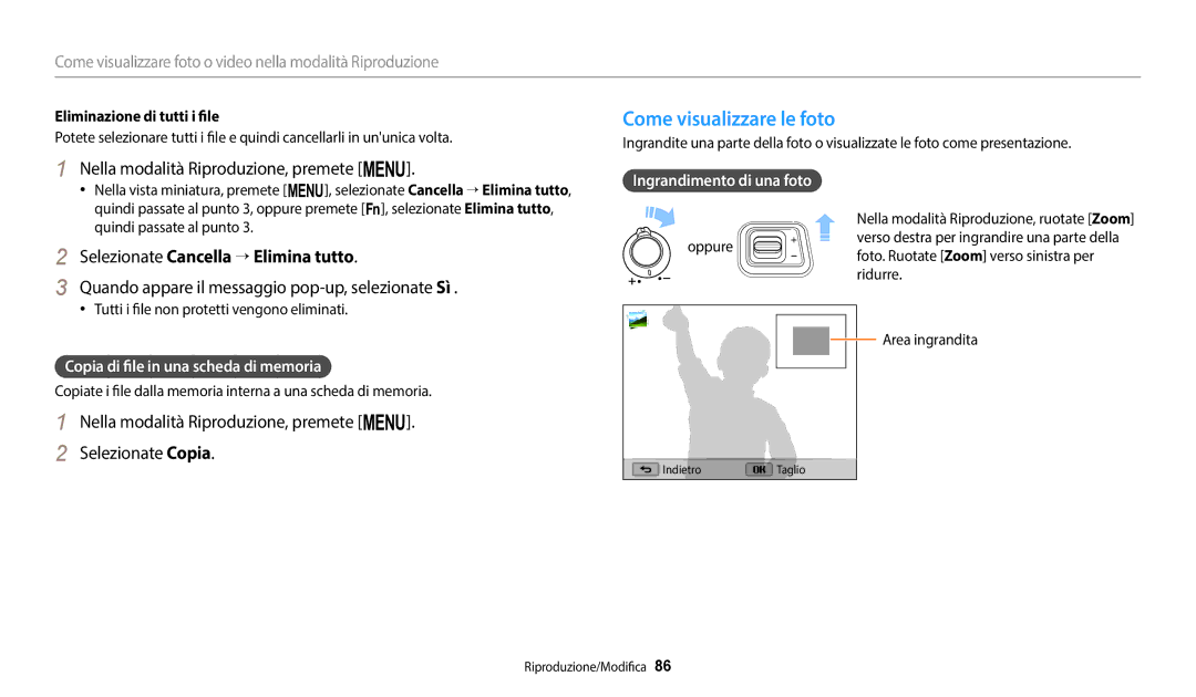 Samsung EC-WB2100BPBE1 manual Come visualizzare le foto, Nella modalità Riproduzione, premete m, Ingrandimento di una foto 