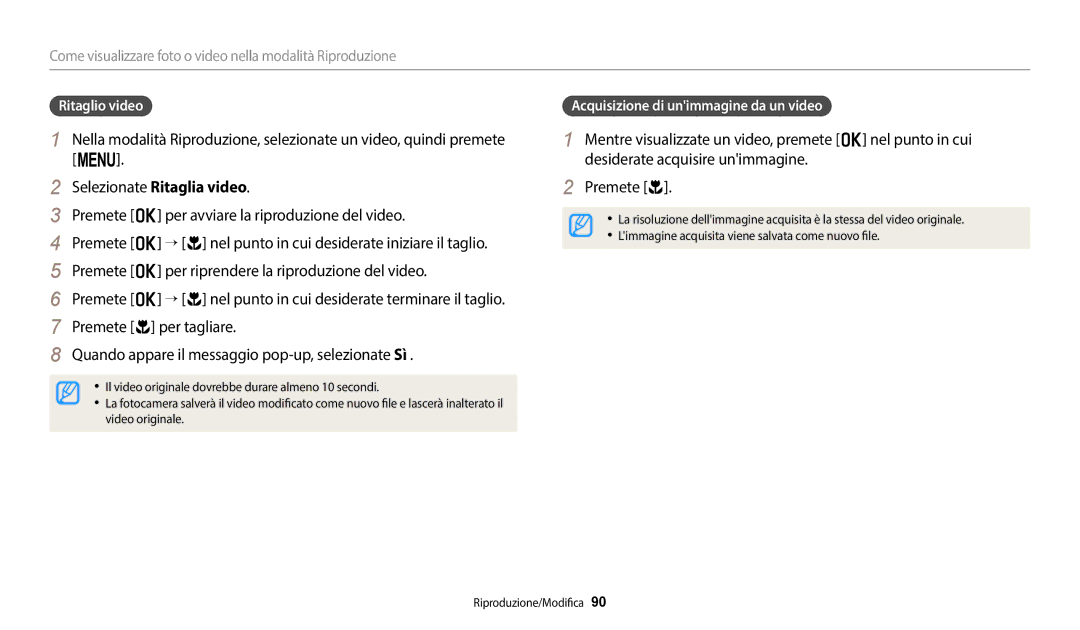 Samsung EC-WB2100BPBE1, EC-WB2100BPBTR Selezionate Ritaglia video, Ritaglio video, Acquisizione di unimmagine da un video 