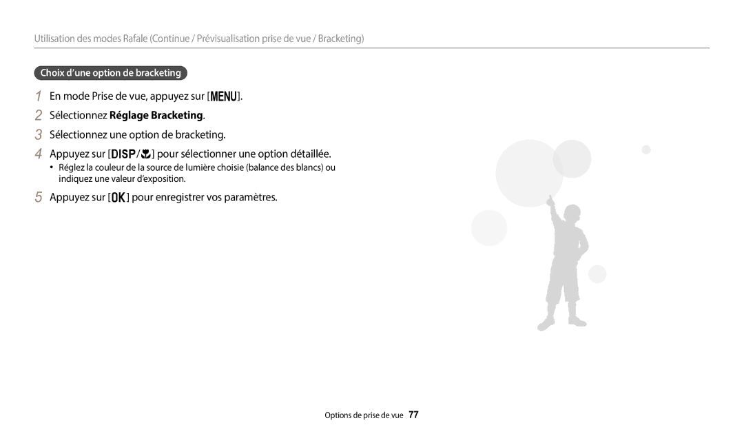 Samsung EC-WB2100BPRFR, EC-WB2100BPBFR manual Sélectionnez Réglage Bracketing, Choix d’une option de bracketing 