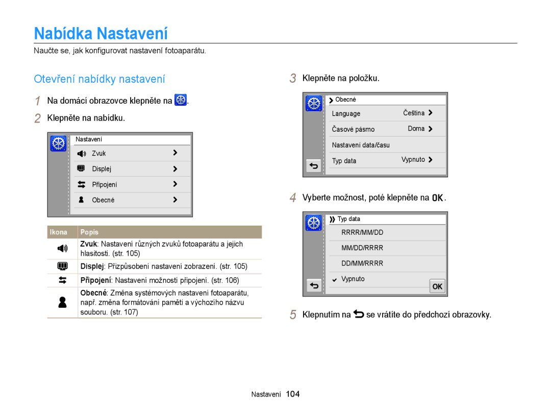 Samsung EC-WB210ZBPBE1 Nabídka Nastavení, Otevření nabídky nastavení, Klepněte na položku Na domácí obrazovce klepněte na 