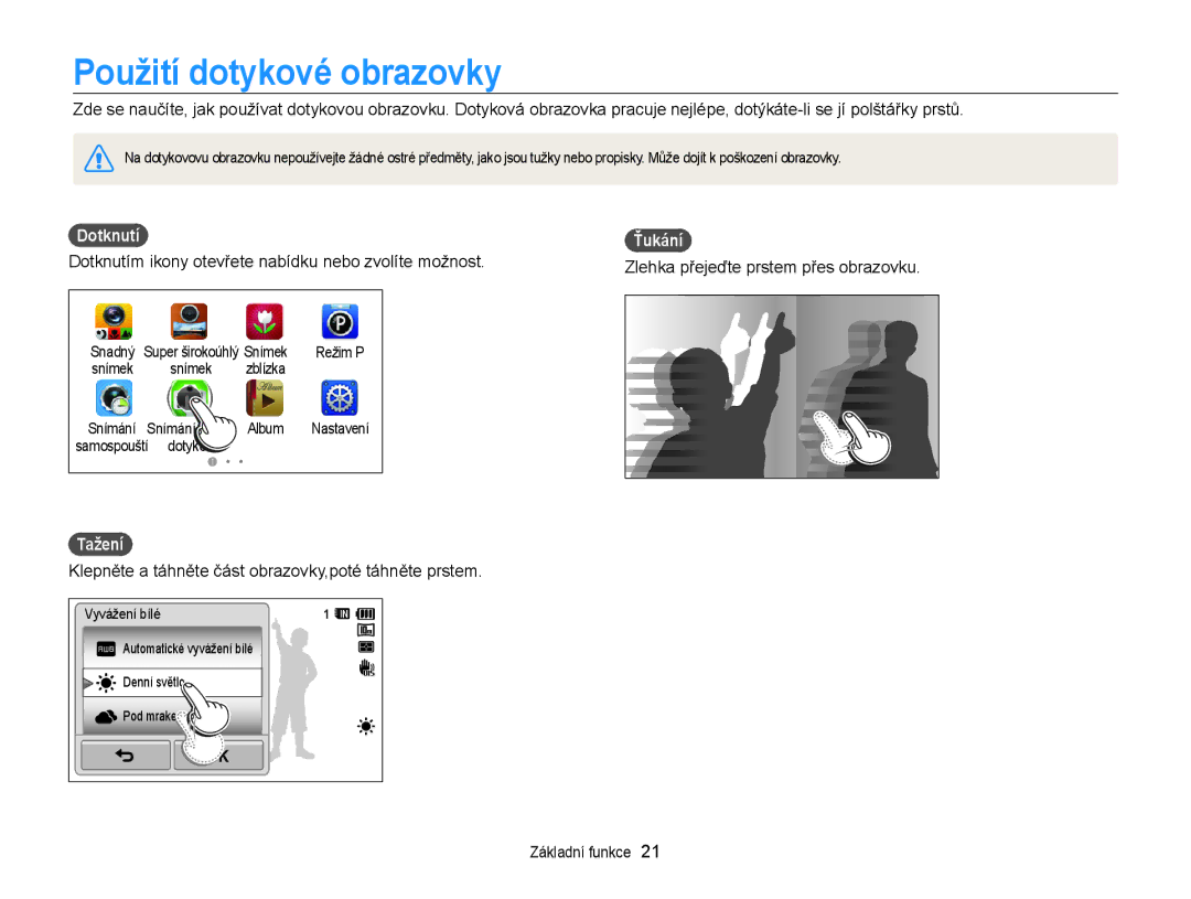 Samsung EC-WB210ZBPBE3, EC-WB210ZBPBE1, EC-WB210ZBPSE3 manual Použití dotykové obrazovky, Dotknutí, Ťukání, Tažení 