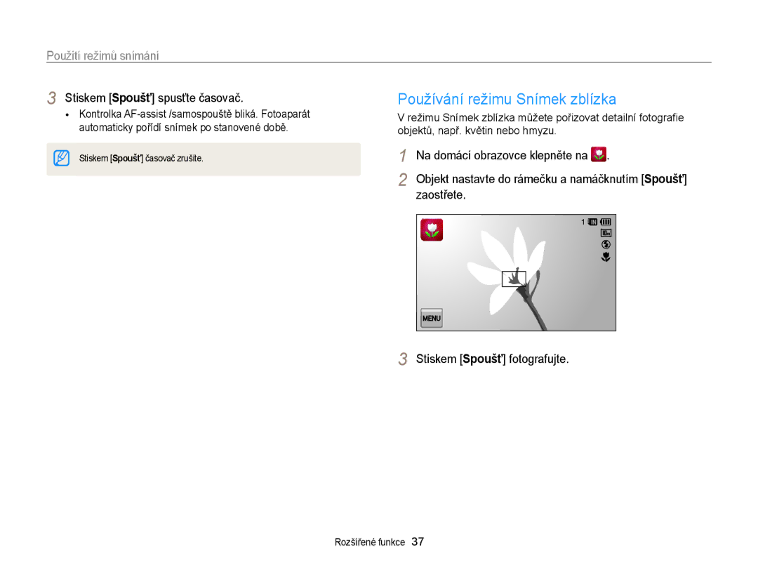 Samsung EC-WB210ZBPSE3, EC-WB210ZBPBE1 manual Používání režimu Snímek zblízka, Stiskem Spoušť spusťte časovač, Zaostřete 