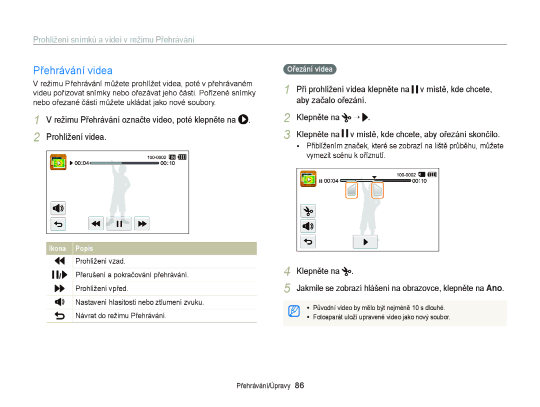 Samsung EC-WB210ZBPBE1, EC-WB210ZBPBE3, EC-WB210ZBPSE3 manual Přehrávání videa, Aby začalo ořezání, Ořezání videa 