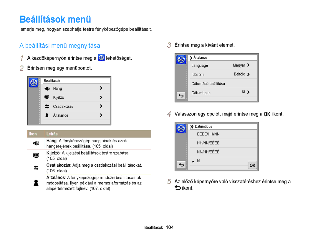 Samsung EC-WB210ZBPSE3, EC-WB210ZBPRE1 manual Beállítások menü, Érintse meg a kívánt elemet, Érintsen meg egy menüpontot 