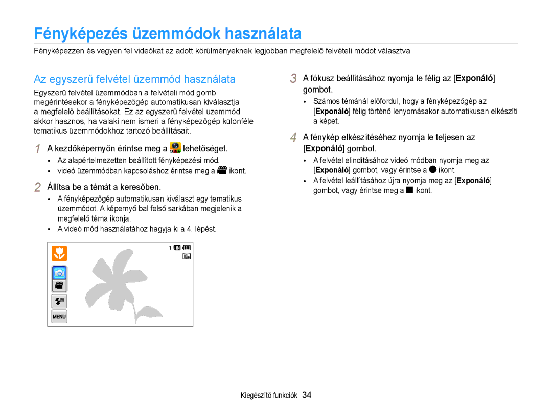 Samsung EC-WB210ZBPBE2, EC-WB210ZBPRE1 manual Fényképezés üzemmódok használata, Az egyszerű felvétel üzemmód használata 