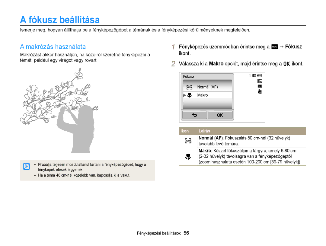 Samsung EC-WB210ZBPSE3 manual Fókusz beállítása, Makrózás használata, Fényképezés üzemmódban érintse meg a m “ Fókusz ikont 