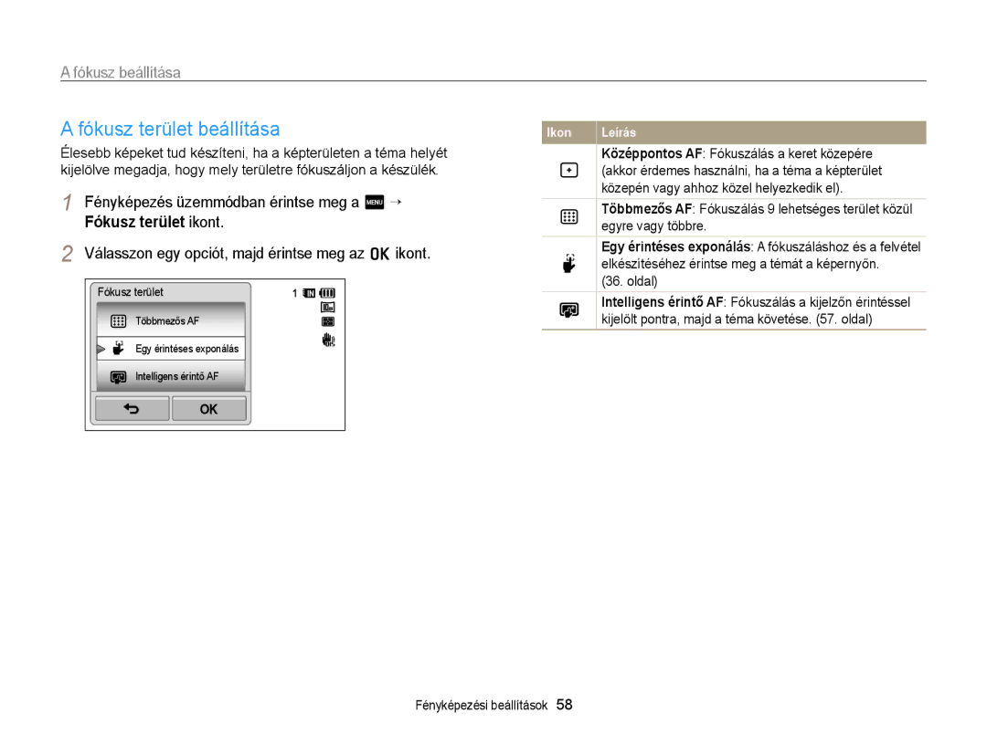 Samsung EC-WB210ZBPBE2 manual Fókusz terület beállítása, Középpontos AF Fókuszálás a keret közepére, Egyre vagy többre 