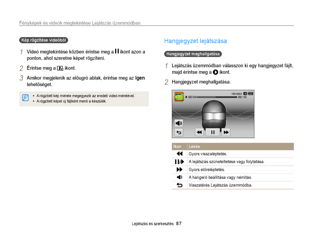 Samsung EC-WB210ZBPSE2 manual Hangjegyzet lejátszása, Ponton, ahol szeretne képet rögzíteni, Kép rögzítése videóból 