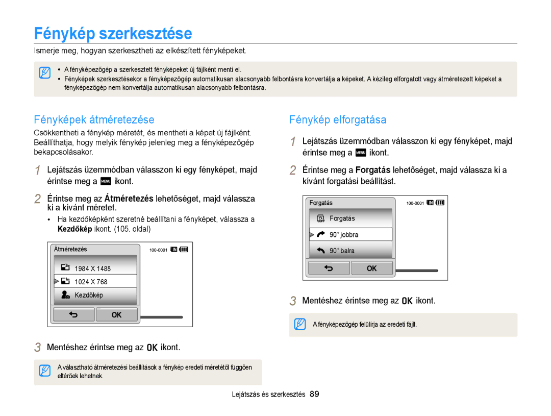 Samsung EC-WB210ZBPRE1, EC-WB210ZBPBE1, EC-WB210ZBPBE3 Fénykép szerkesztése, Fényképek átméretezése, Fénykép elforgatása 