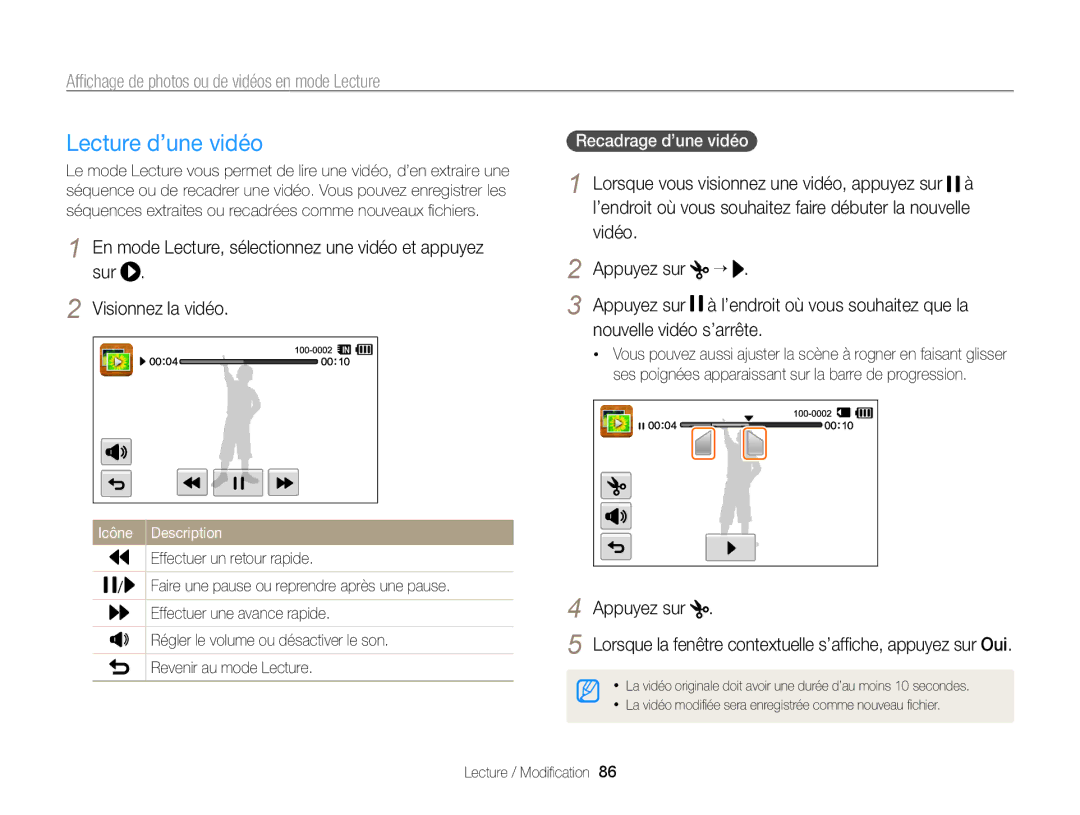 Samsung EC-WB210ZBPBE1, EC-WB210ZBPRE1 manual Lecture d’une vidéo, Nouvelle vidéo s’arrête, Recadrage d’une vidéo 