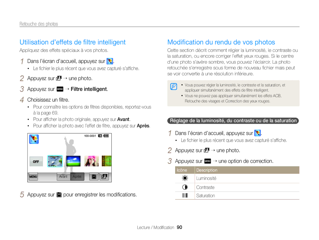 Samsung EC-WB210ZBPBE1, EC-WB210ZBPRE1 Modiﬁcation du rendu de vos photos, Retouche des photos, Appuyez sur “ une photo 