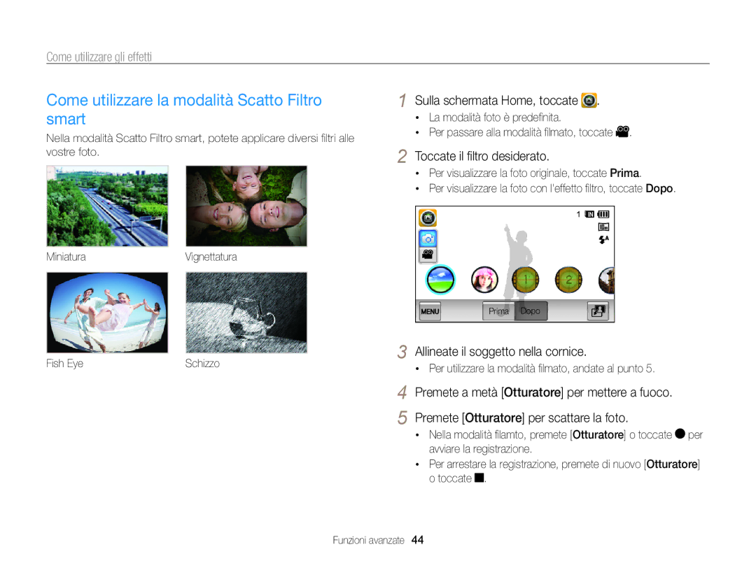 Samsung EC-WB210ZBPBE1, EC-WB210ZBPRE1 manual Come utilizzare la modalità Scatto Filtro smart, Toccate il ﬁltro desiderato 