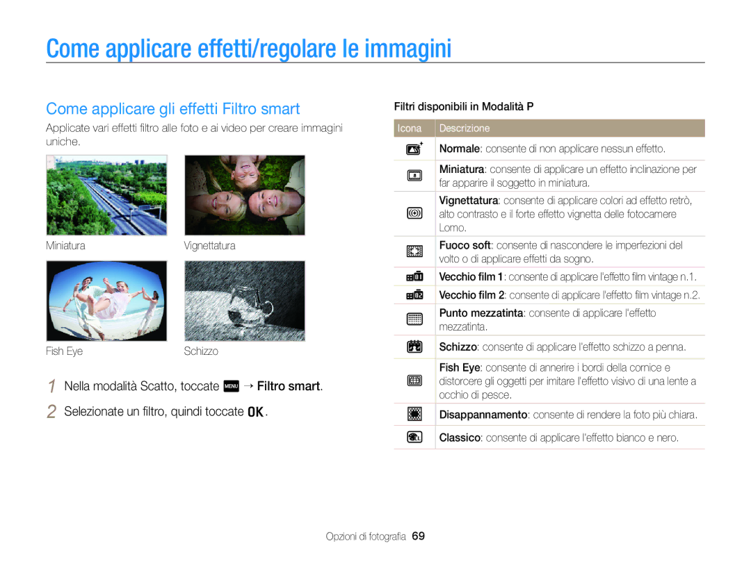 Samsung EC-WB210ZBPRE1 manual Come applicare effetti/regolare le immagini, Come applicare gli effetti Filtro smart 