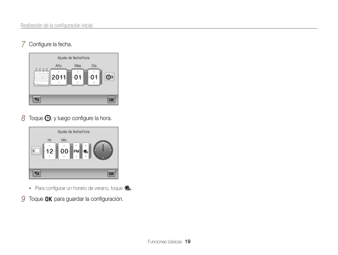 Samsung EC-WB210ZBPRE1 manual Realización de la conﬁguración inicial, Conﬁgure la fecha, Toque , y luego conﬁgure la hora 