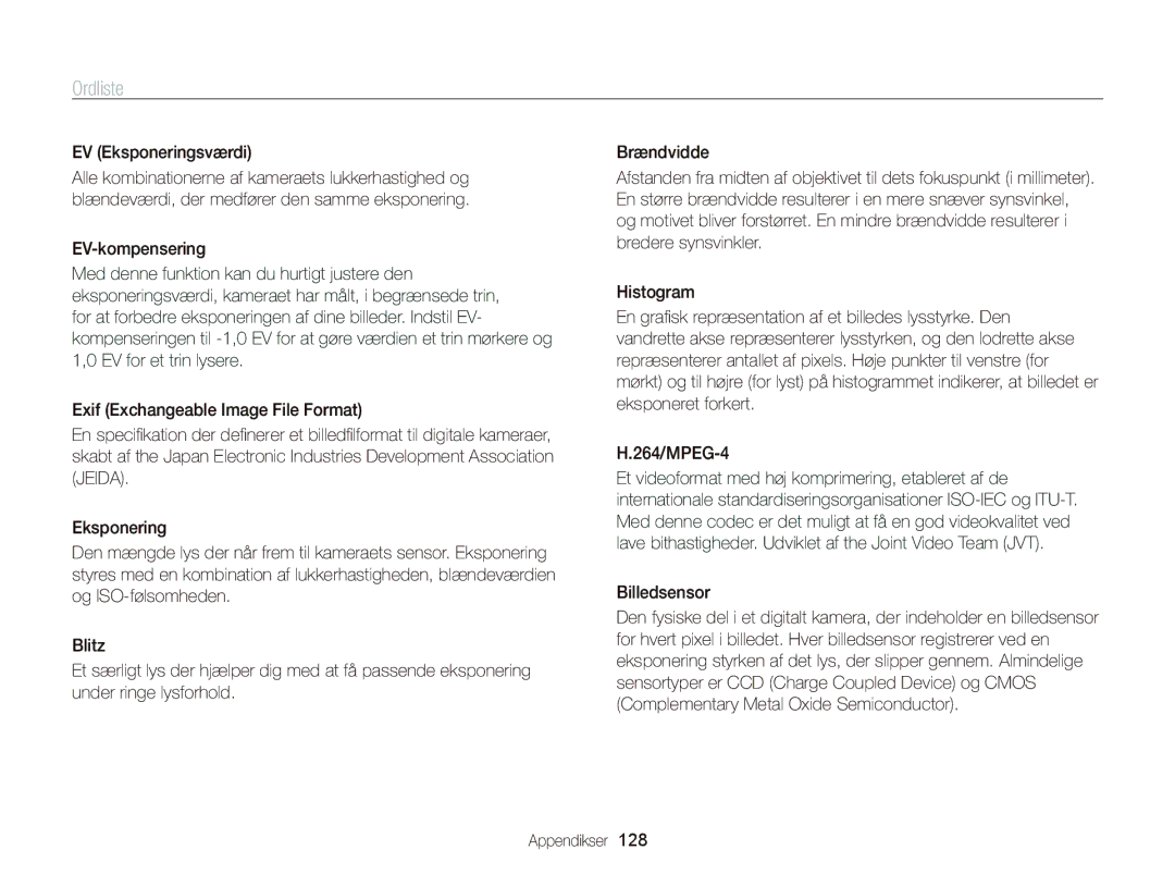 Samsung EC-WB210ZBPBE2, EC-WB210ZBPSE2 manual Ordliste, EV Eksponeringsværdi, EV-kompensering, Billedsensor 