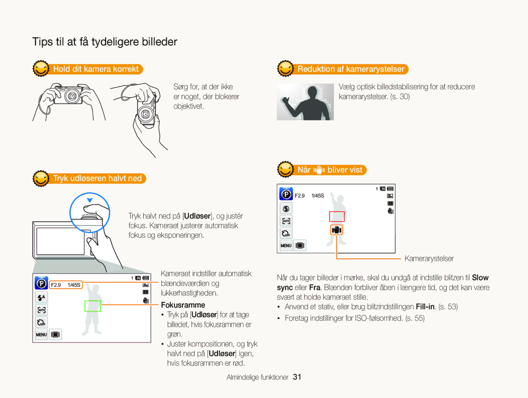 Samsung EC-WB210ZBPSE2 Hold dit kamera korrekt, Tryk udløseren halvt ned, Når h bliver vist, Reduktion af kamerarystelser 