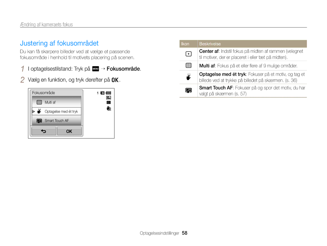 Samsung EC-WB210ZBPBE2 manual Justering af fokusområdet, Optagelsestilstand Tryk på m “ Fokusområde, Valgt på skærmen s 