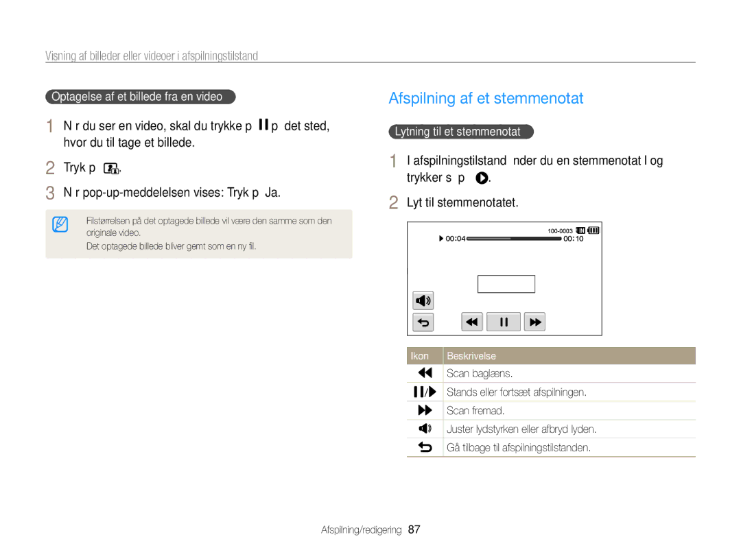 Samsung EC-WB210ZBPSE2 manual Når du ser en video, skal du trykke på på det sted, Hvor du til tage et billede Tryk på 