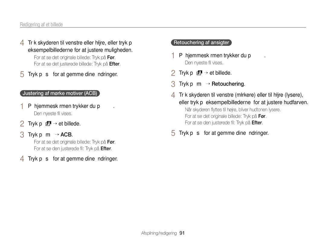 Samsung EC-WB210ZBPSE2, EC-WB210ZBPBE2 manual Tryk på “ et billede Tryk på m “ Retouchering, Justering af mørke motiver ACB 