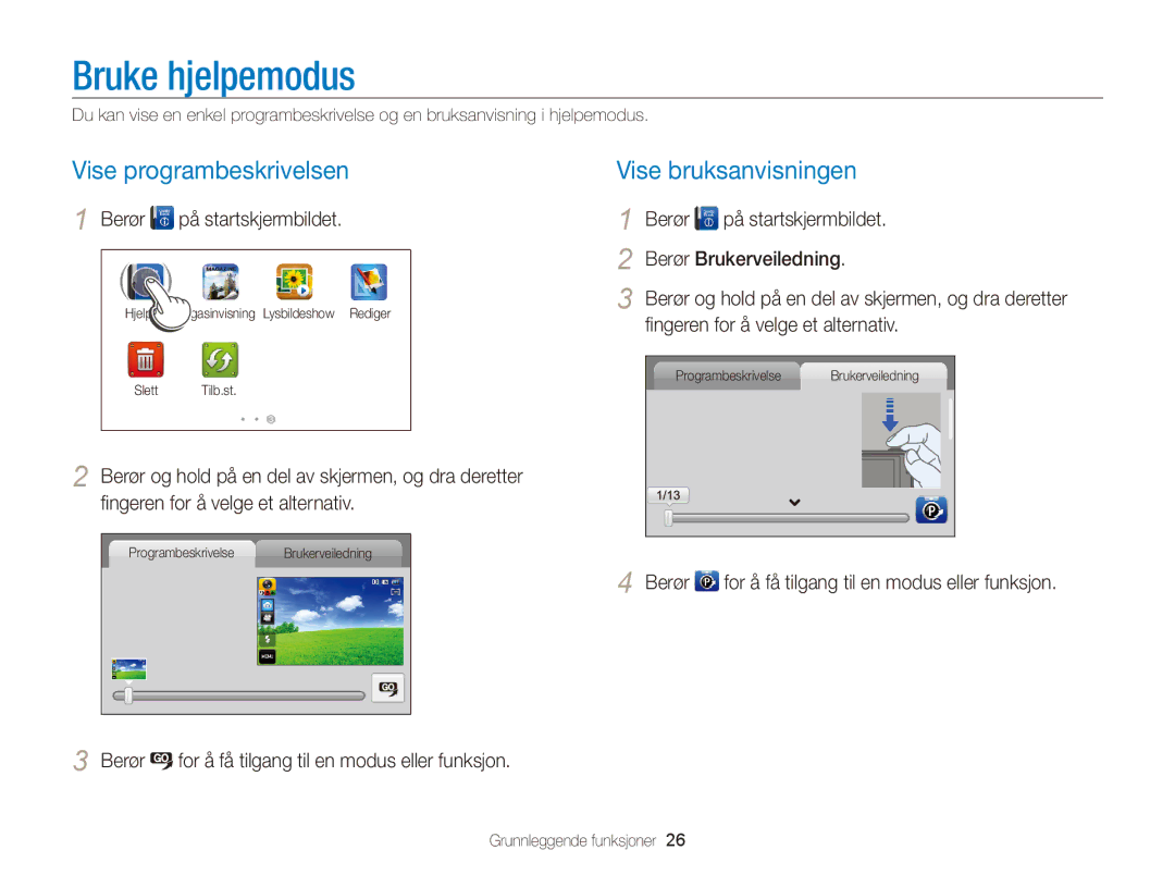 Samsung EC-WB210ZBPBE2, EC-WB210ZBPSE2 manual Bruke hjelpemodus, Vise programbeskrivelsen, Vise bruksanvisningen 