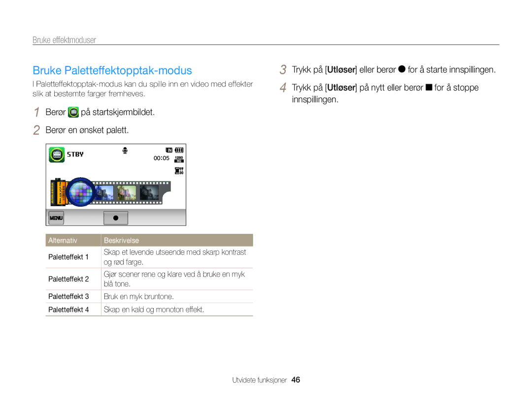 Samsung EC-WB210ZBPBE2, EC-WB210ZBPSE2 manual Bruke Paletteffektopptak-modus, Berør en ønsket palett 