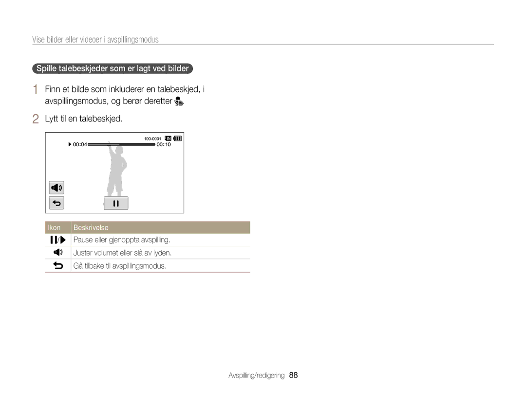 Samsung EC-WB210ZBPBE2, EC-WB210ZBPSE2 manual Lytt til en talebeskjed, Spille talebeskjeder som er lagt ved bilder 