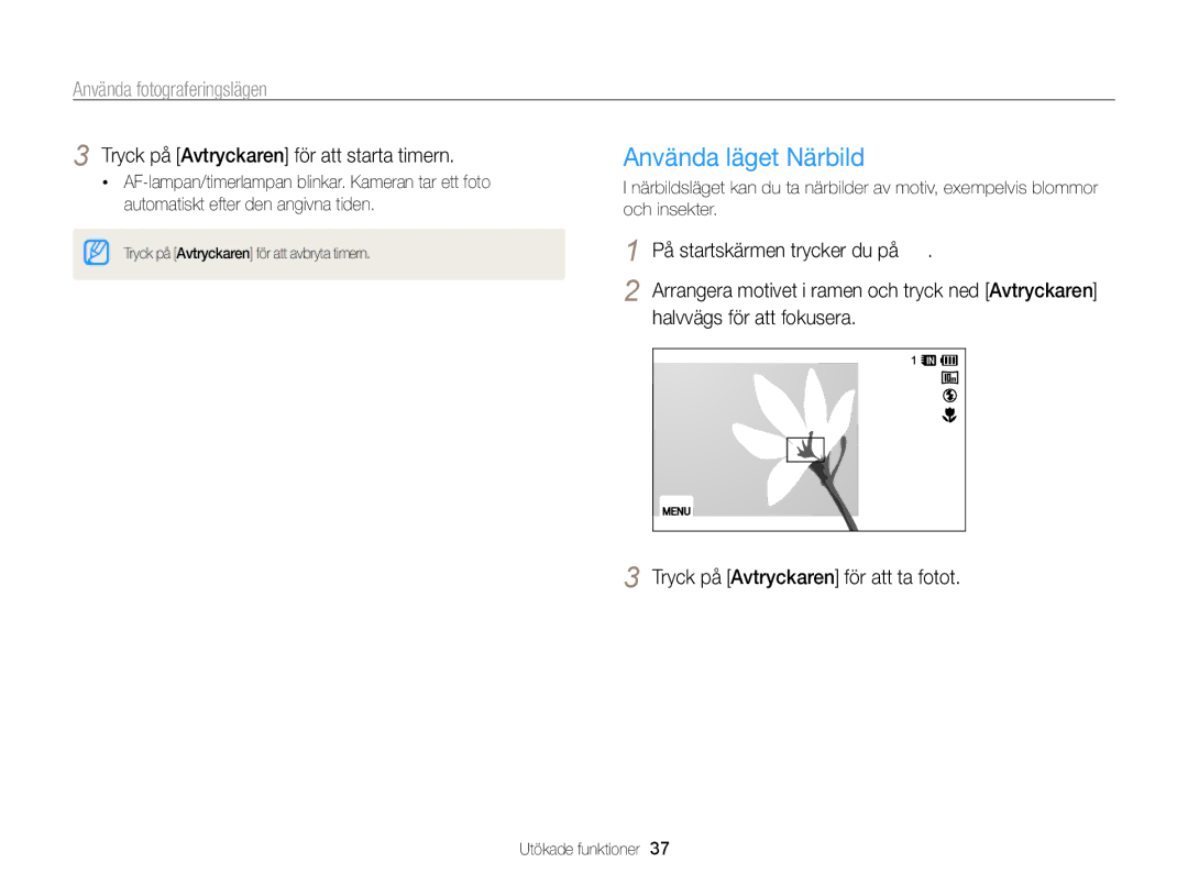 Samsung EC-WB210ZBPSE2 manual Använda läget Närbild, Tryck på Avtryckaren för att starta timern, Halvvägs för att fokusera 