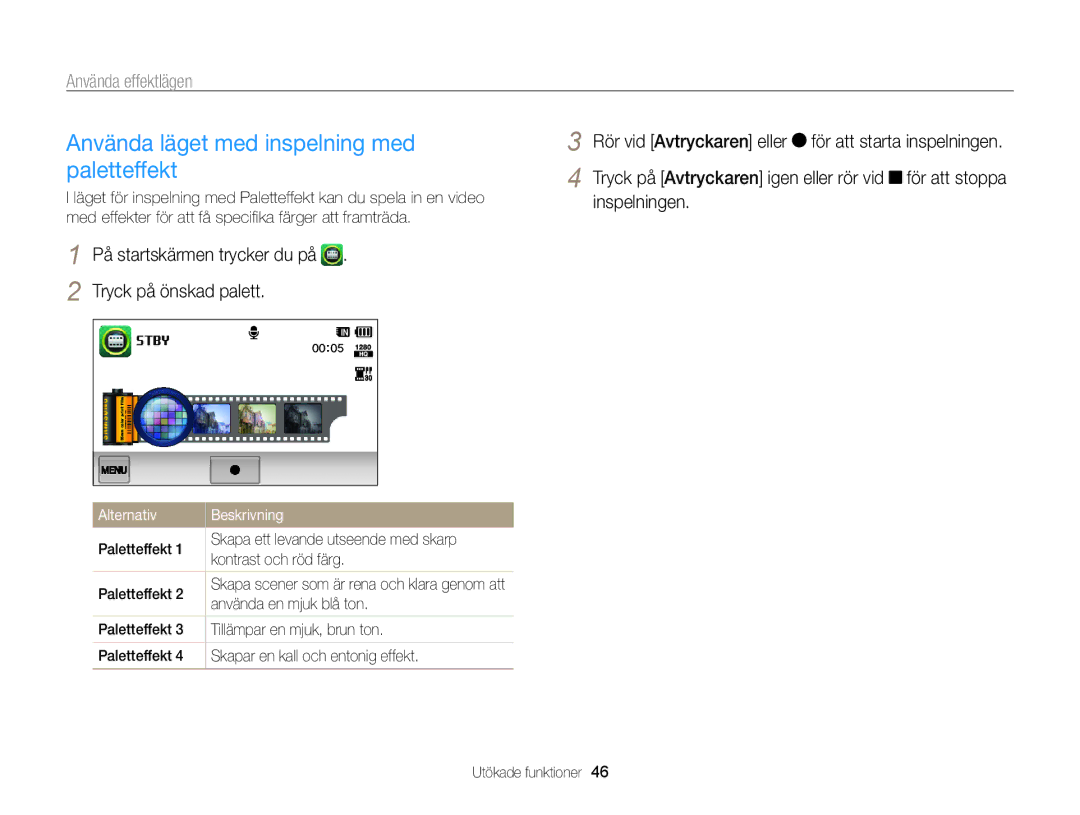 Samsung EC-WB210ZBPBE2, EC-WB210ZBPSE2 manual Använda läget med inspelning med paletteffekt, Använda en mjuk blå ton 