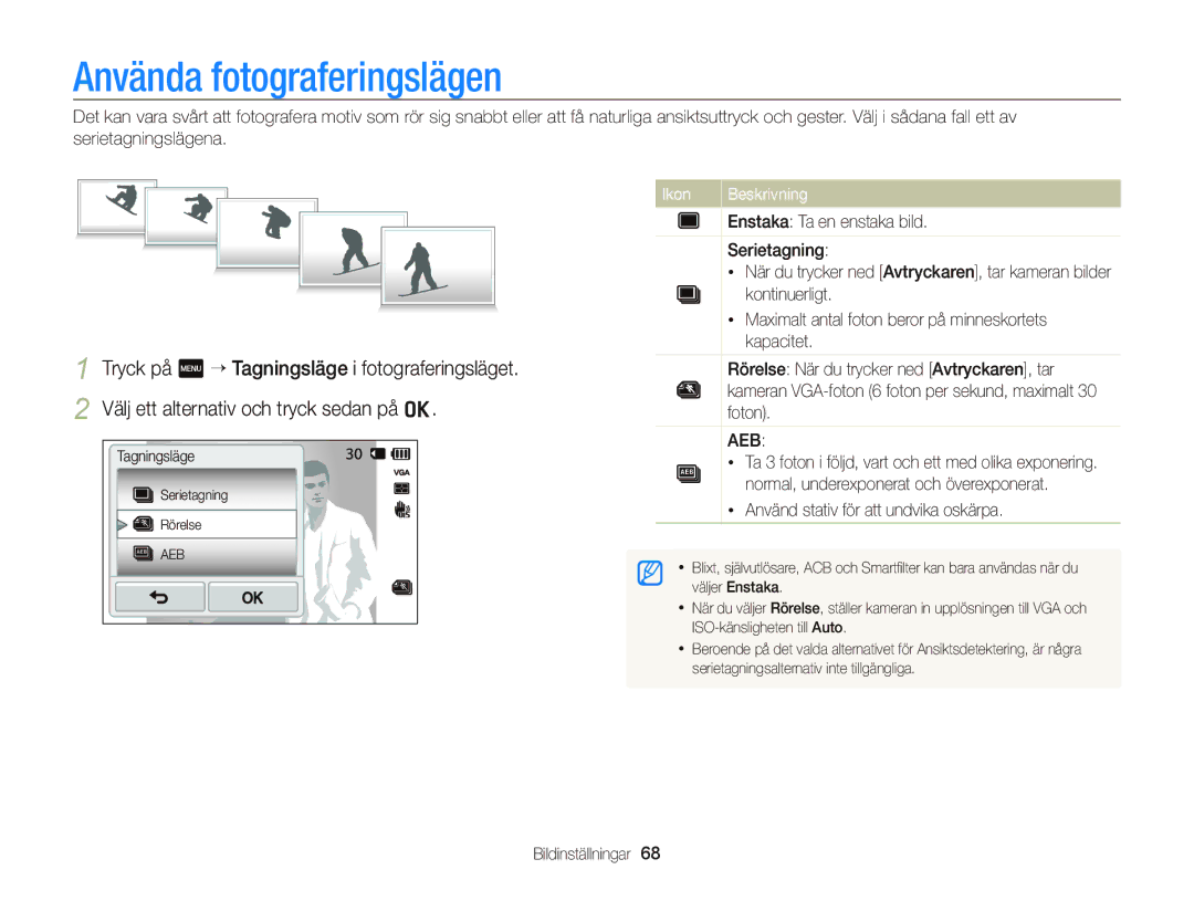 Samsung EC-WB210ZBPBE2, EC-WB210ZBPSE2 manual Använda fotograferingslägen, Använd stativ för att undvika oskärpa 