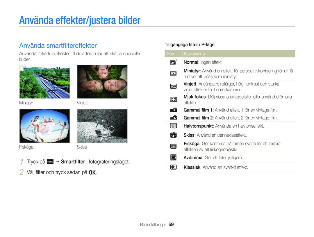 Samsung EC-WB210ZBPSE2, EC-WB210ZBPBE2 manual Använda effekter/justera bilder, Använda smartﬁltereffekter 