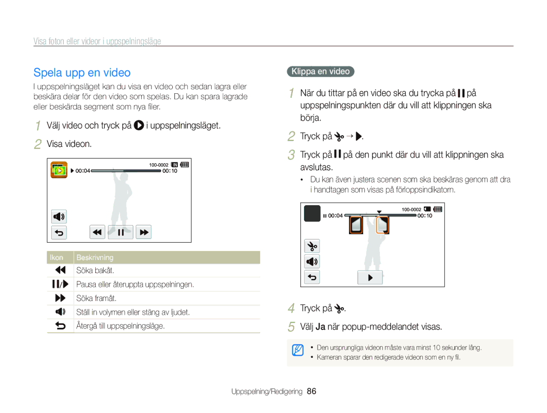 Samsung EC-WB210ZBPBE2 manual Spela upp en video, Välj video och tryck på i uppspelningsläget Visa videon, Avslutas 