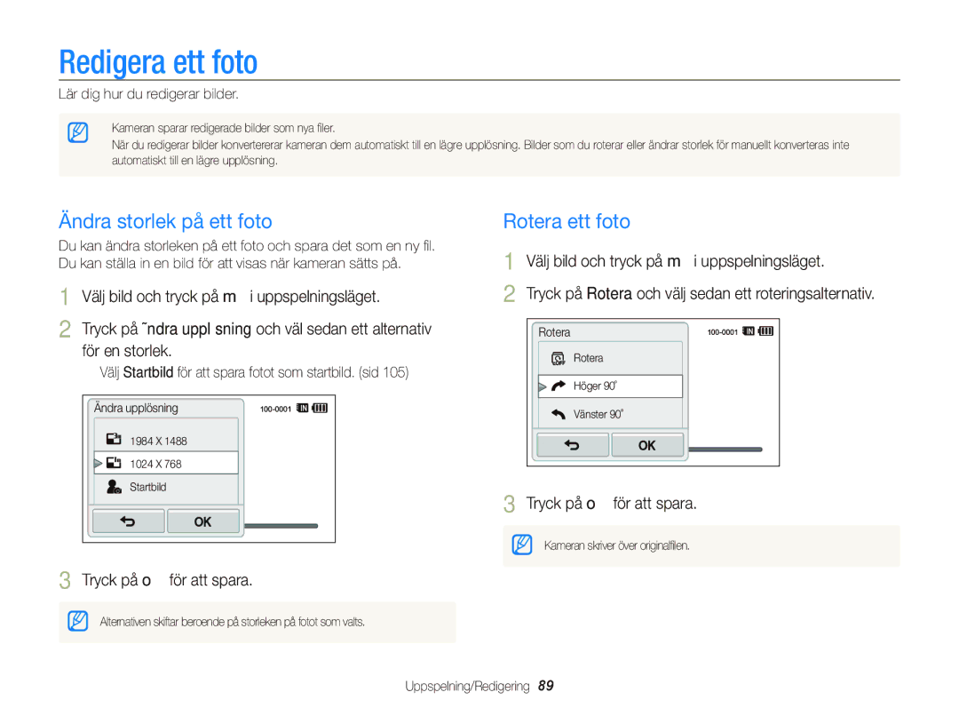 Samsung EC-WB210ZBPSE2 manual Redigera ett foto, Ändra storlek på ett foto Rotera ett foto, Tryck på o för att spara 