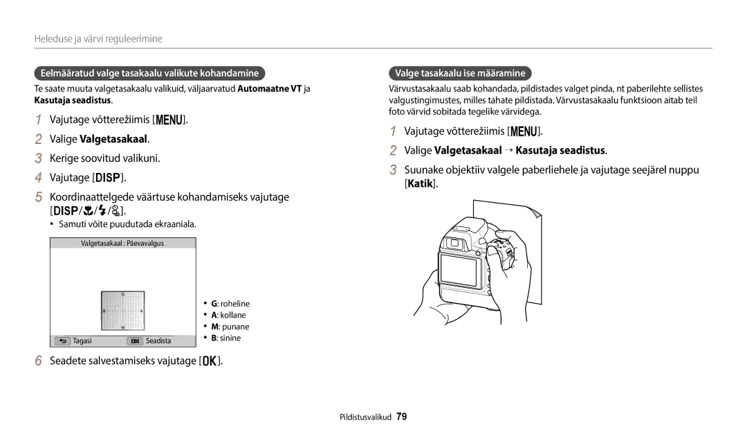 Samsung EC-WB2200BPBE2 manual Seadete salvestamiseks vajutage o, Valige Valgetasakaal → Kasutaja seadistus 