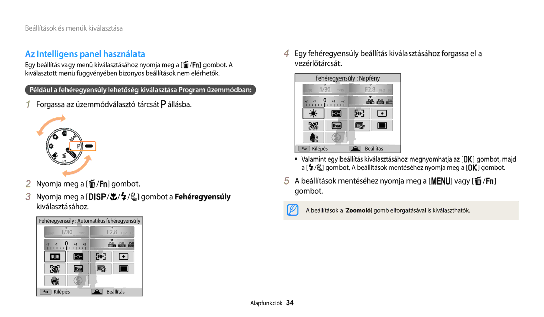 Samsung EC-WB2200BPBE3 manual Az Intelligens panel használata, Beállítások mentéséhez nyomja meg a m vagy f/s gombot 