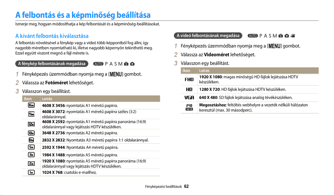 Samsung EC-WB2200BPBE3 Felbontás és a képminőség beállítása, Kívánt felbontás kiválasztása, Fénykép felbontásának megadása 