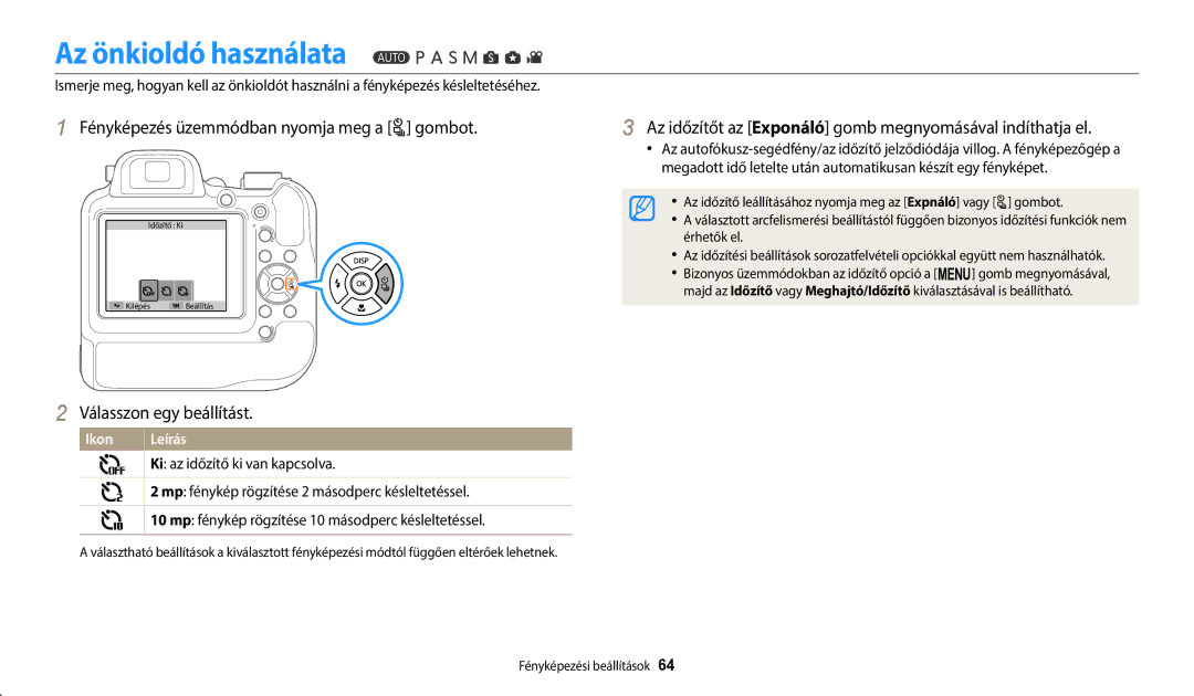 Samsung EC-WB2200BPBE3 manual Az önkioldó használata, Ki az időzítő ki van kapcsolva, Érhetők el 