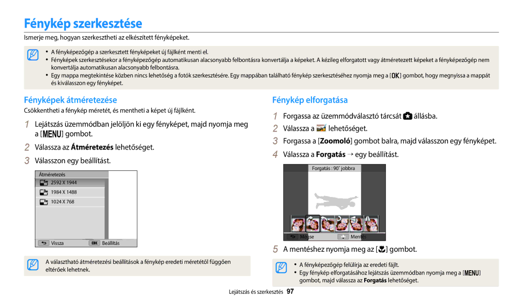 Samsung EC-WB2200BPBE3 Fénykép szerkesztése, Fényképek átméretezése, Fénykép elforgatása, Mentéshez nyomja meg az c gombot 